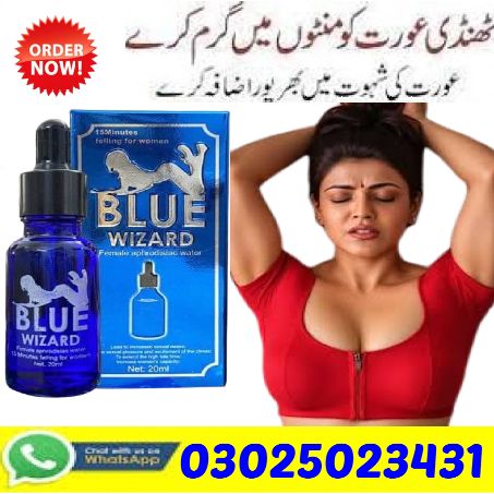  Blue Wizard Drops in Pakistan ~ 03025023431 ^ Products New Female Enhancement Drops
